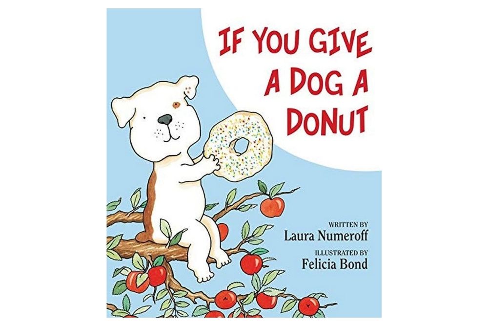 If You Give a Dog a Donut by Laura Numeroff